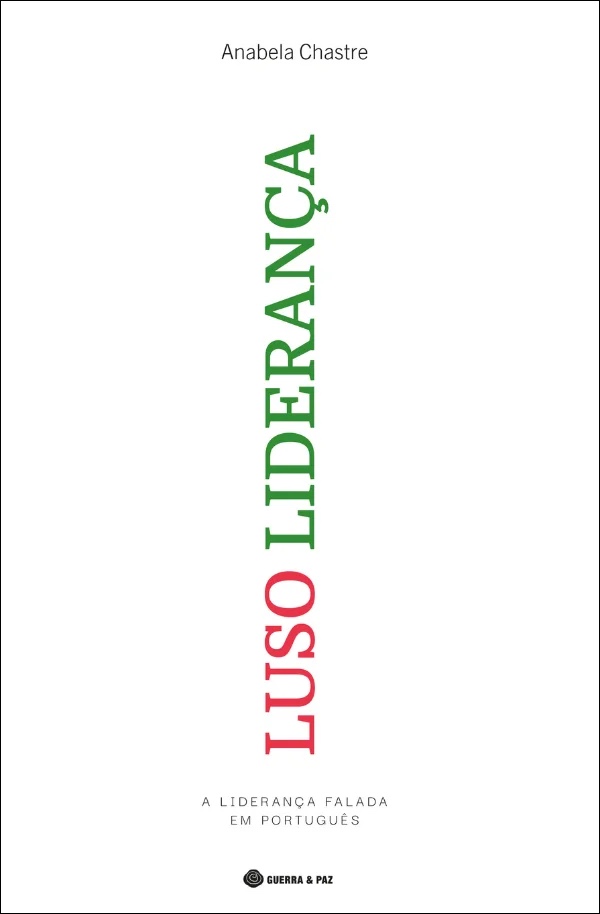 Capa do livro Luso Liderança, de Anabela Chastre